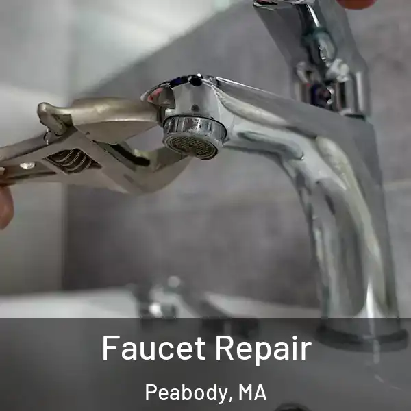  Faucet Repair Peabody, MA