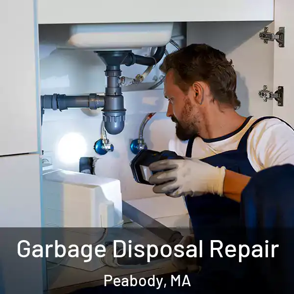  Garbage Disposal Repair Peabody, MA