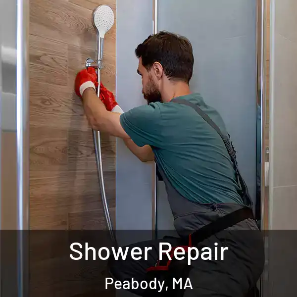  Shower Repair Peabody, MA